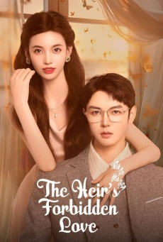 The Heir’s Forbidden Love ซับไทย วิวาห์รักกลางเพลิงแค้น EP.1-28